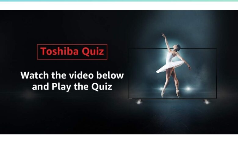Toshiba Quiz Answer