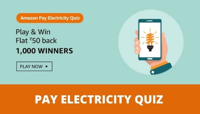 Amazon Pay Electricity Quiz Answers
