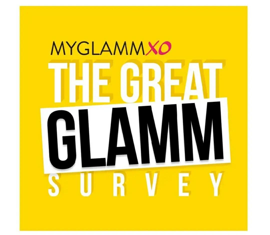 MYGLAMM XO The Great Glamm Survey