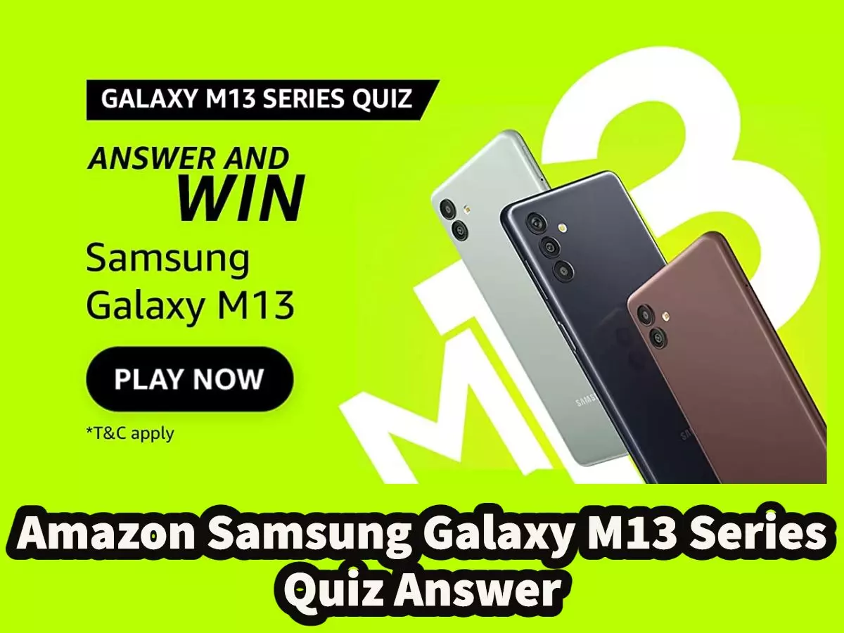 Samsung Galaxy M13 Series Quiz